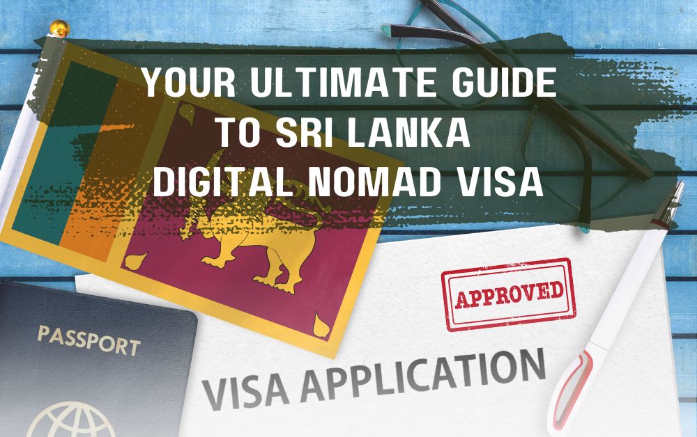 Guide to Sri Lanka Digital Nomad Visa