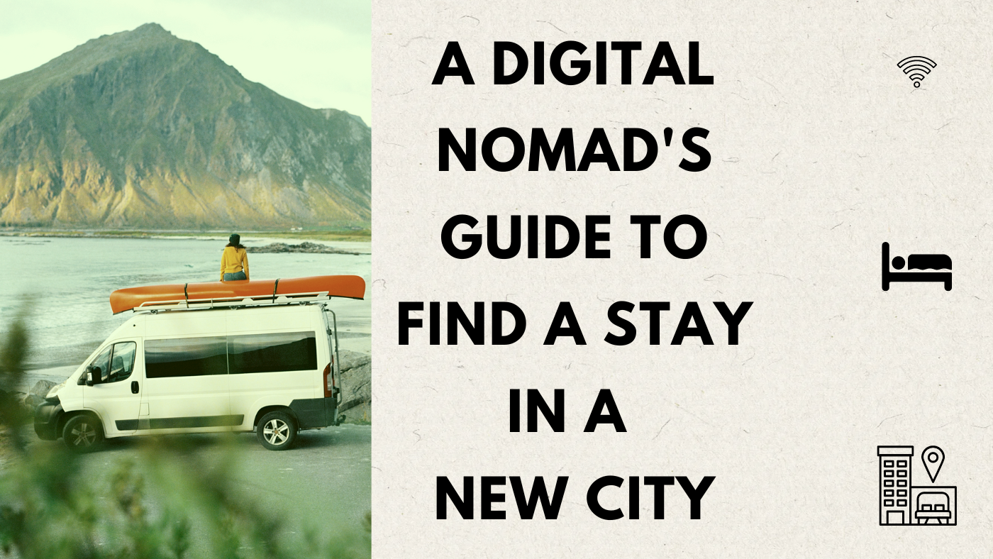 Finding accommodation as a Digital Nomad