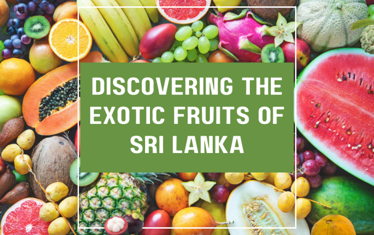 Exotic Fruits of Sri lanka