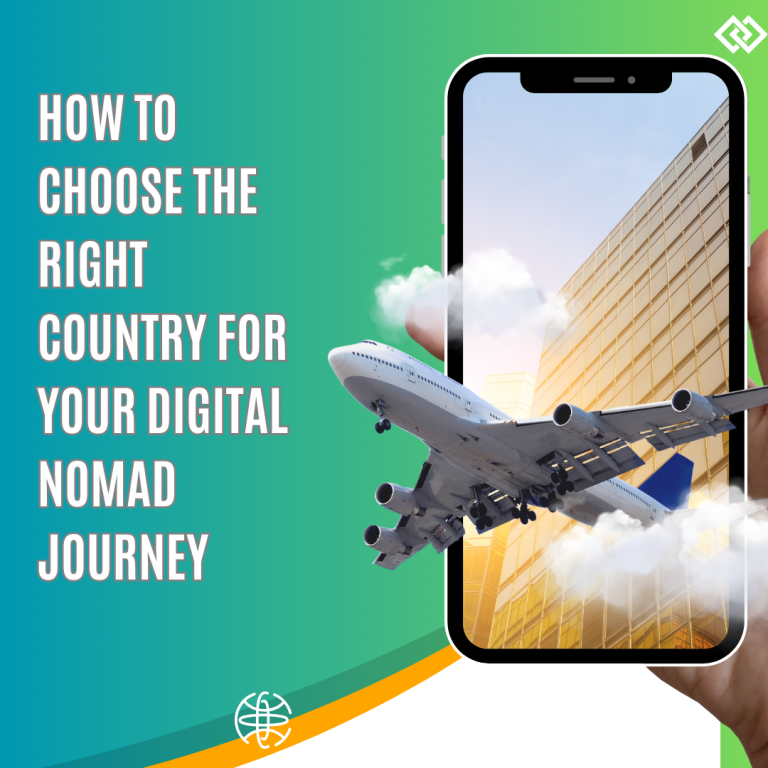 Choosing the Right Country for Digital Nomads